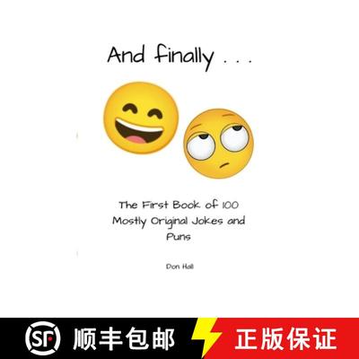 【3-4周达】And Finally . . .: The First Book of 100 Mostly Original Jokes and Puns [9781794849839]
