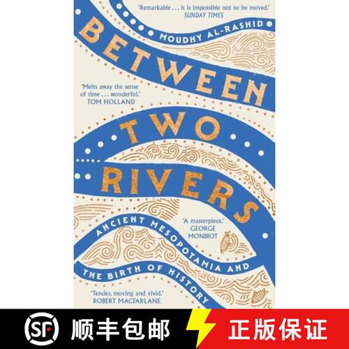【3-4周达】Between Two Rivers : 'A WONDERFUL READ' -- TOM HOLLAND [9781529392166]