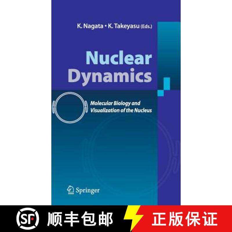 【3-4周达】Nuclear Dynamics: Molecular Biology and Visualization of the Nucleus [9784431300540]