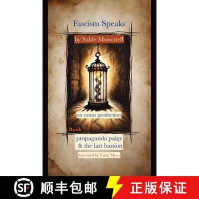 【3-4周达】Fascism Speaks : Book 7. Propaganda Paige & The Last Bastion [9781966014270]