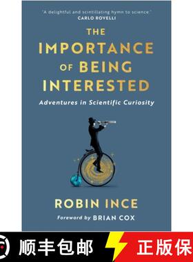 【3-4周达】The Importance of Being Interested: Adventures in Scientific Curiosity [9781786492623]