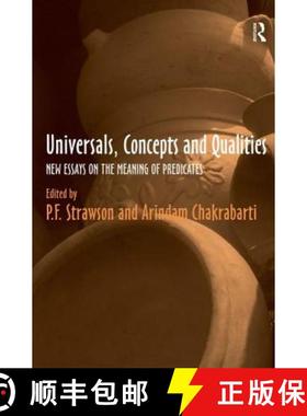 【3-4周达】Universals, Concepts and Qualities : New Essays on the Meaning of Predicates [9780754650324]
