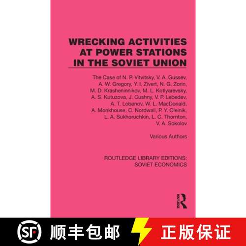 【3-4周达】Wrecking Activities at Power Stations in the Soviet Union: The Case of N.P. Vitvitsky, etc [9781032490434]