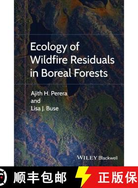 【3-4周达】Ecology Of Wildfire Residuals In Boreal Forests [Wiley生命科学] [9781444336535]