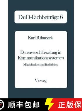 【3-4周达】Datenverschlüsselung in Kommunikationssystemen : Möglichkeiten und Bedürfnisse [9783528035990]