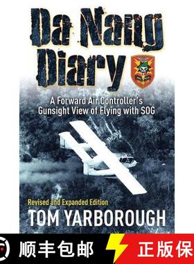 【3-4周达】Da Nang Diary: A Forward Air Controller's Gunsight View of Flying with SOG [9781612004754]