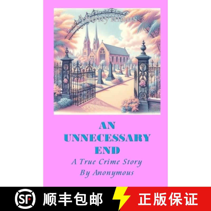 【3-4周达】An Unnecessary End [9780998885520]