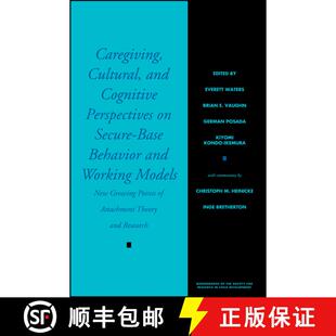 【3-4周达】Caregiving, Cultural And Cognitive Perspectives On Secure-Base Behavior And Working Models... [9780631224495]