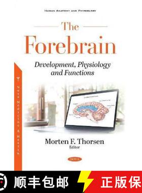 【3-4周达】The Forebrain: Development, Physiology and Functions [9781536184075]
