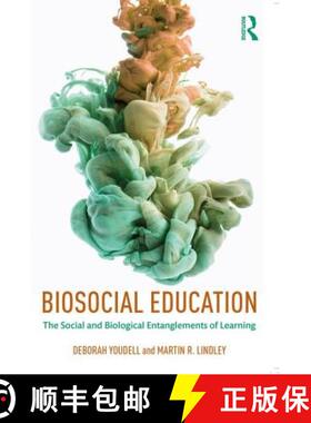 【3-4周达】Biosocial Education : The Social and Biological Entanglements of Learning [9780415787109]