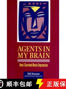 【3-4周达】Agents In My Brain : How I Survived Manic Depression [9780812693461]