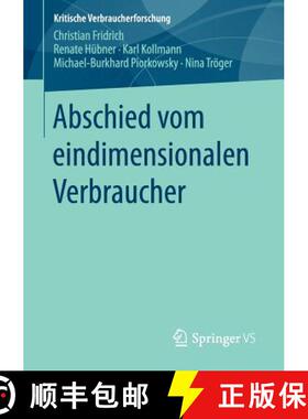 【3-4周达】Abschied Vom Eindimensionalen Verbraucher [9783658150563]