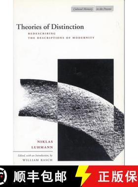 【3-4周达】Theories of Distinction: Redescribing the Descriptions of Modernity [9780804741231]