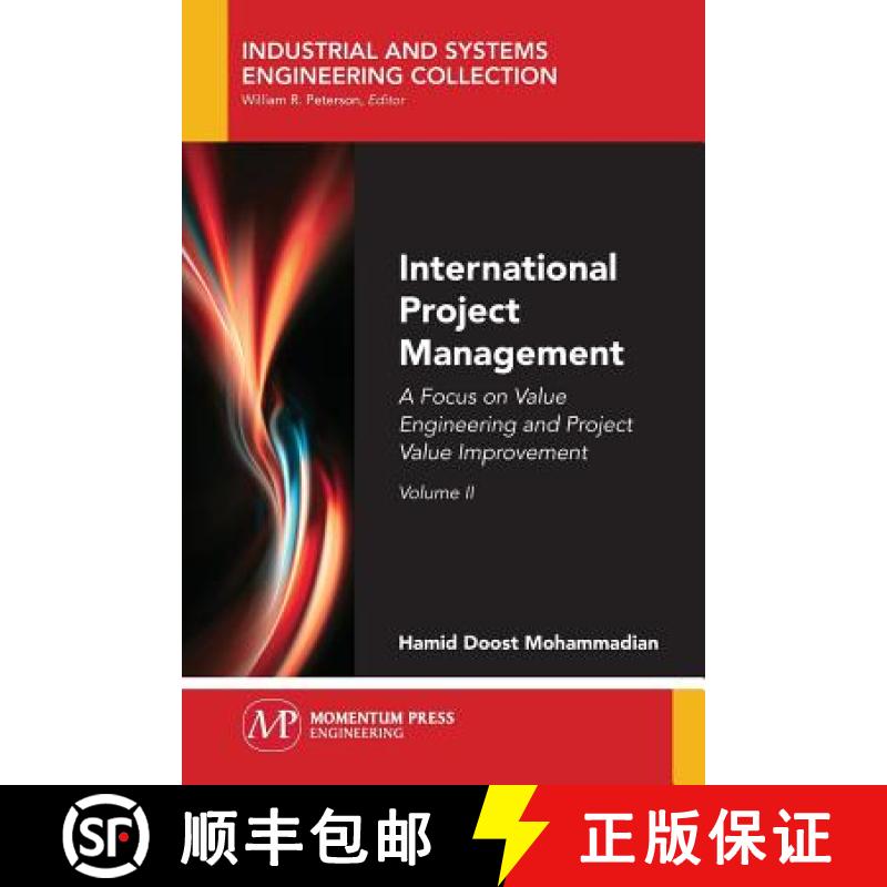 【3-4周达】International Project Management, Volume II: A Focus on Value Engineering and Project Valu... [9781949449396]