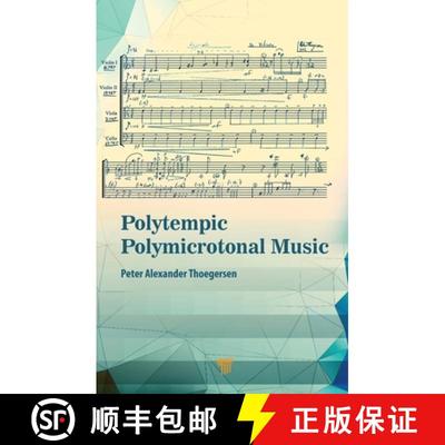 【3-4周达】Polytempic Polymicrotonal Music: The Road Less Traveled [9789814968294]