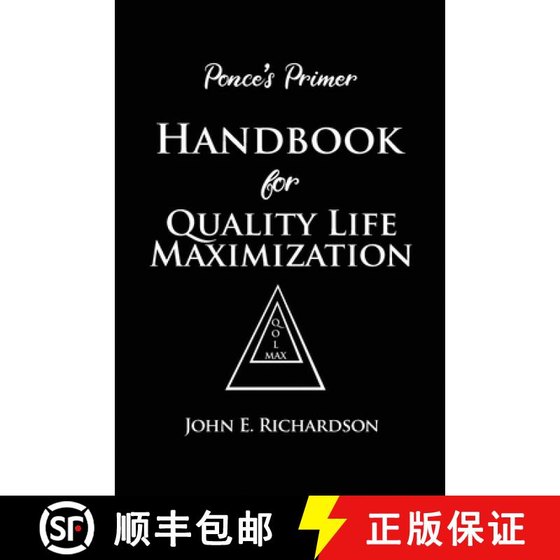 【3-4周达】Ponce's Primer Handbook for Quality Life Maximization [9781646101610]