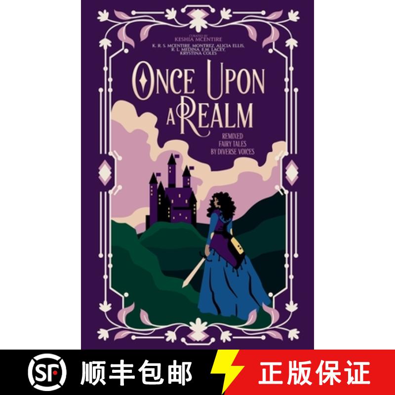 【2-3周达】Once Upon A Realm: Remixed Fairy Tales by Diverse Voices [9781939452580]