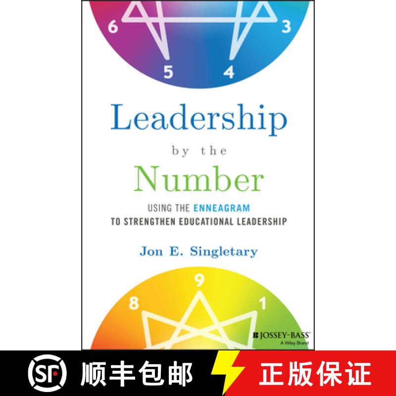 【3-4周达】Leadership by the Number: Using the Enneagram to S trengthen Educational Leadership [9781119880486]