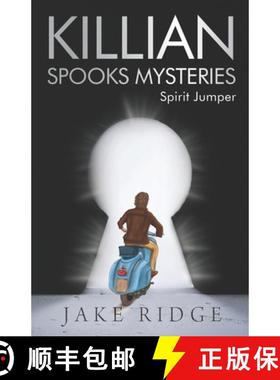 预订 Killian Spooks Mysteries: Spirit Jumper [9781910903599]