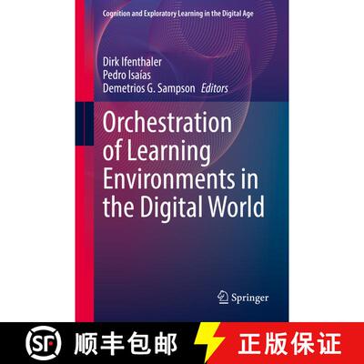 【3-4周达】Orchestration of Learning Environments in the Digital World [9783030909437]