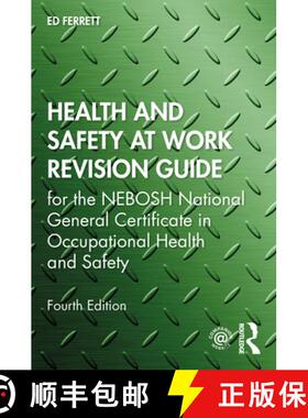 【3-4周达】Health and Safety at Work Revision Guide: For the Nebosh National General Certificate in O... [9780367482909]