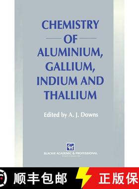 【3-4周达】Chemistry of Aluminium, Gallium, Indium and Thallium [9780751401035]