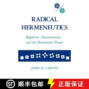 Hermeneutic 9780253204424 Radical Deconstruction and Repetition 4周达 Hermeneutics Project the