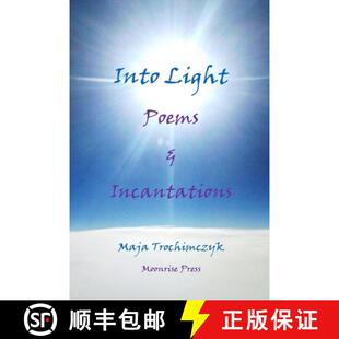 Into Light Poems Incantations 4周达 and 9781945938146