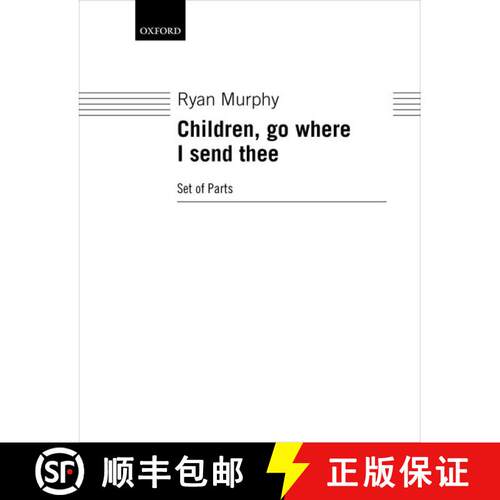 【3-4周达】Children, go where I send thee (Set of parts) [9780193561045]