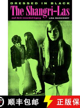 【3-4周达】Dressed in Black: The Shangri-Las and Their Recorded Legacy [9781959163077]