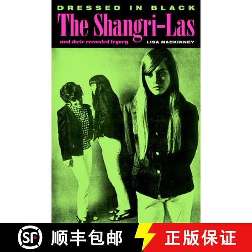 【3-4周达】Dressed in Black: The Shangri-Las and Their Recorded Legacy [9781959163077]