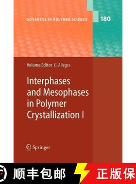 【3-4周达】Interphases and Mesophases in Polymer Crystallization I [9783642064661]