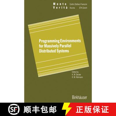【3-4周达】Programming Environments for Massively Parallel Distributed Systems : Working Conference o... [9783034896689]