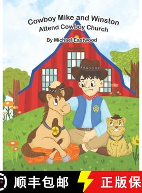 【3-4周达】Cowboy Mike and Winston Attend Cowboy Church [9781649534972]