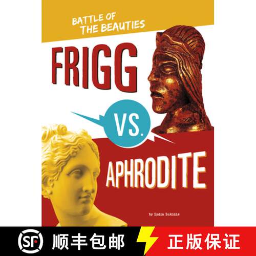 预订 精装 Frigg vs. Aphrodite: Battle of the Beauties [9781669016267]