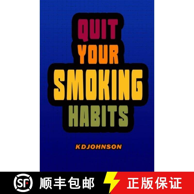 预订 Quit Your Smoking Habits: Blank form books that helps you identify and break your smoking habits... [9781989194959]