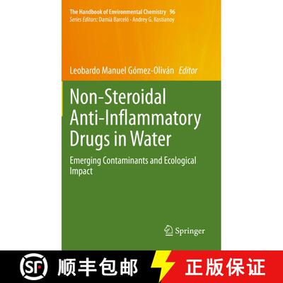 【3-4周达】Non-Steroidal Anti-Inflammatory Drugs in Water : Emerging Contaminants and Ecological Impact [9783030562960]