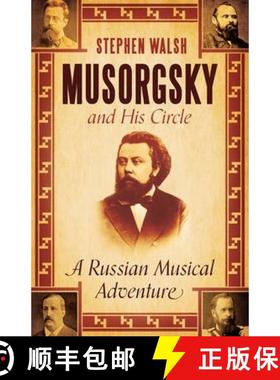 【3-4周达】Musorgsky and His Circle: A Russian Musical Adventure [9780571245628]