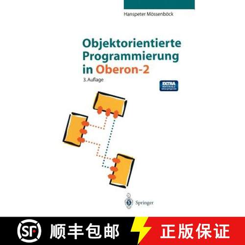 【3-4周达】Objektorientierte Programmierung in Oberon-2 [9783540646495]