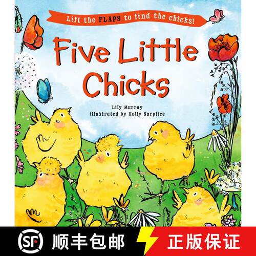 【3-4周达】Five Little Chicks: (An Interactive Board Book with Farmyard Surprises, Joy, and Discovery... [9781536246773]