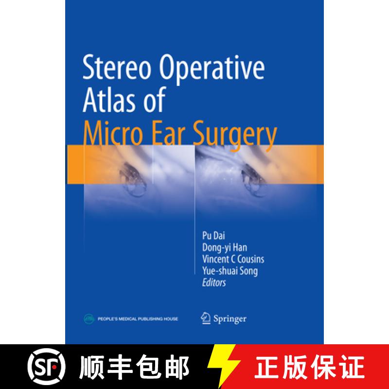 【3-4周达】Stereo Operative Atlas of Micro Ear Surgery [9789811095252]
