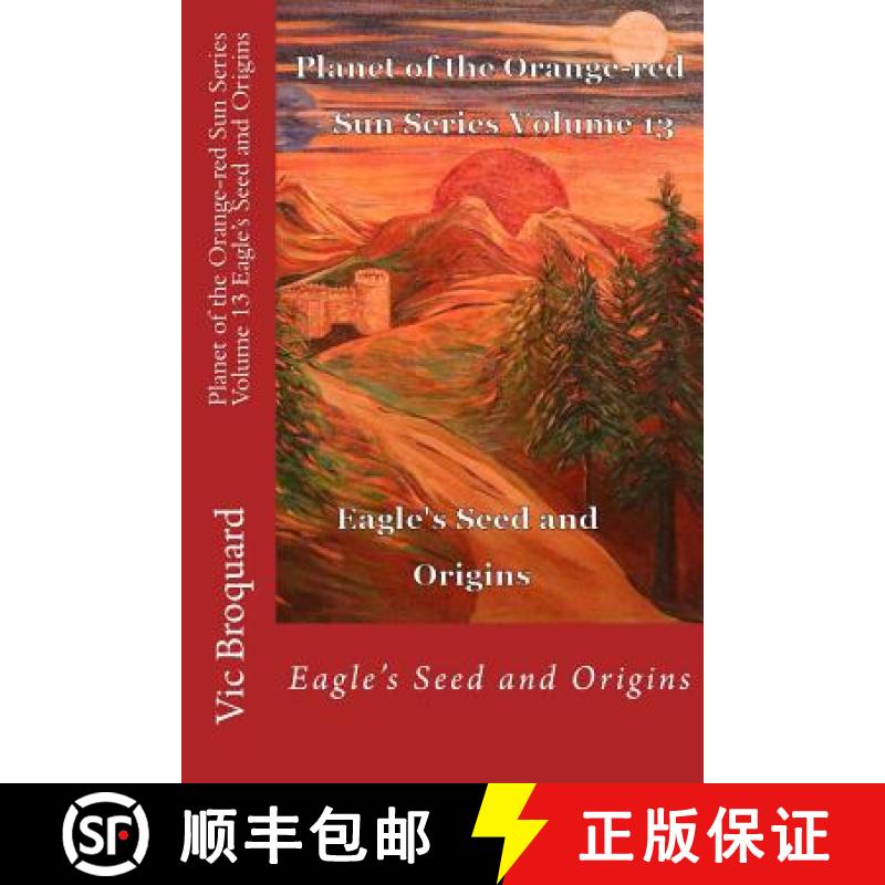 【3-4周达】Planet of the Orange-Red Sun Series Volume 13 Eagle's Seed and Origins [9781941415306]