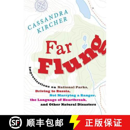 预订 Far Flung – Improvisations on National Parks, Driving to Russia, not Marrying a Ranger, the Lan... [9781946684943]
