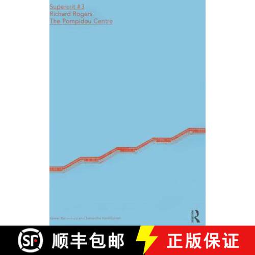 【3-4周达】Richard Rogers: The Pompidou Centre: Supercrit #3 [9780415457866]