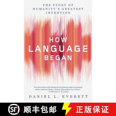 How Language Began: The Story of Humanity's Greatest Invention [9781631496264]