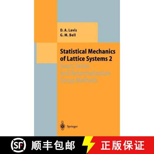 【3-4周达】Statistical Mechanics of Lattice Systems : Volume 2: Exact, Series and Renormalization Gro... [9783540644361]
