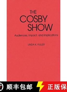 【3-4周达】The Cosby Show: Audiences, Impact, and Implications [9780313264078]
