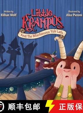 【3-4周达】Little Krampus And The Mischievous Yule Lads [9781951140137]