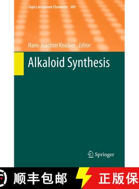 【3-4周达】Alkaloid Synthesis [9783642440717]