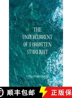 预订 The Undercurrent of Forgotten Starlight [9783690807555]